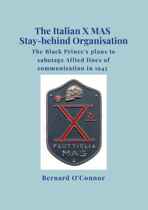 The Italian X MAS Stay-behind Organisation