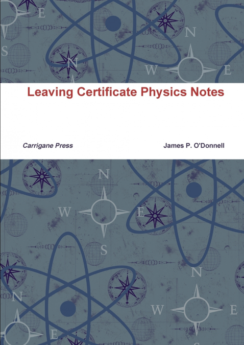 Leaving Certificate Physics Notes