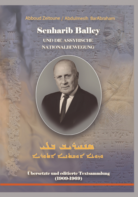 Senharib Balley und die Assyrische Nationalbewegung