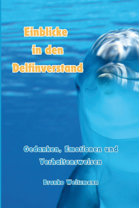Einblicke in den Delfinverstand