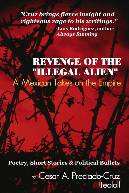 Revenge of the 'Illegal Alien'