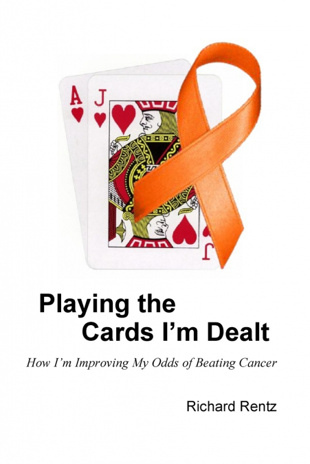 Playing the Cards I’m Dealt