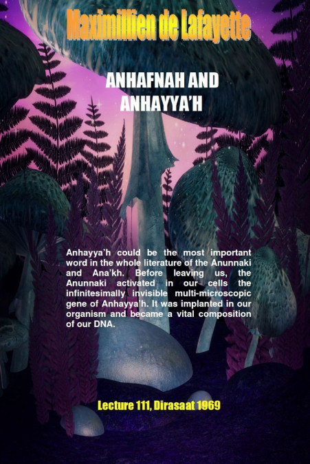 ANHAFNAH AND ANHAYYA’H. Lecture 111, Dirasaat 1969