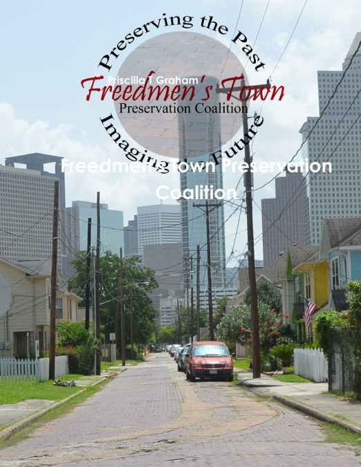 Freedmen’s Town Preservation Coalition