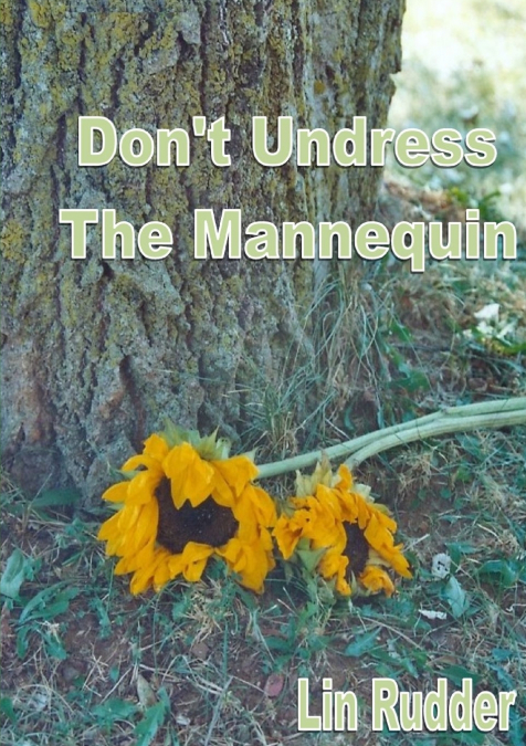 Don’t Undress the Mannequin