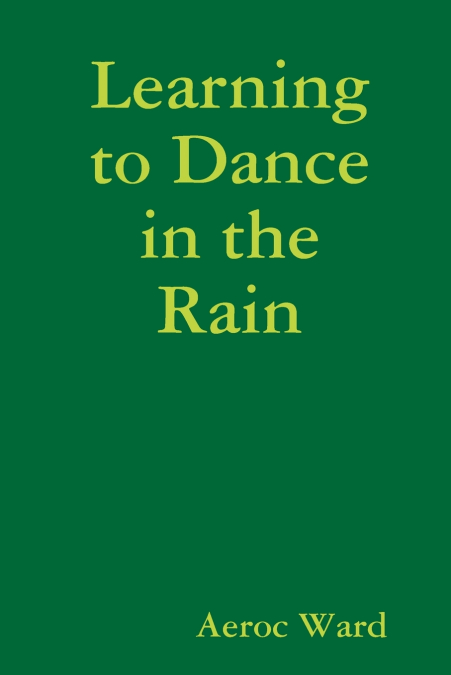 Learning to Dance in the Rain