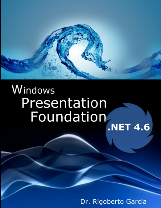 Introduction to WPF and WF with Framework 4.6