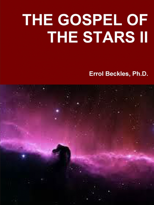 THE GOSPEL OF THE STARS II