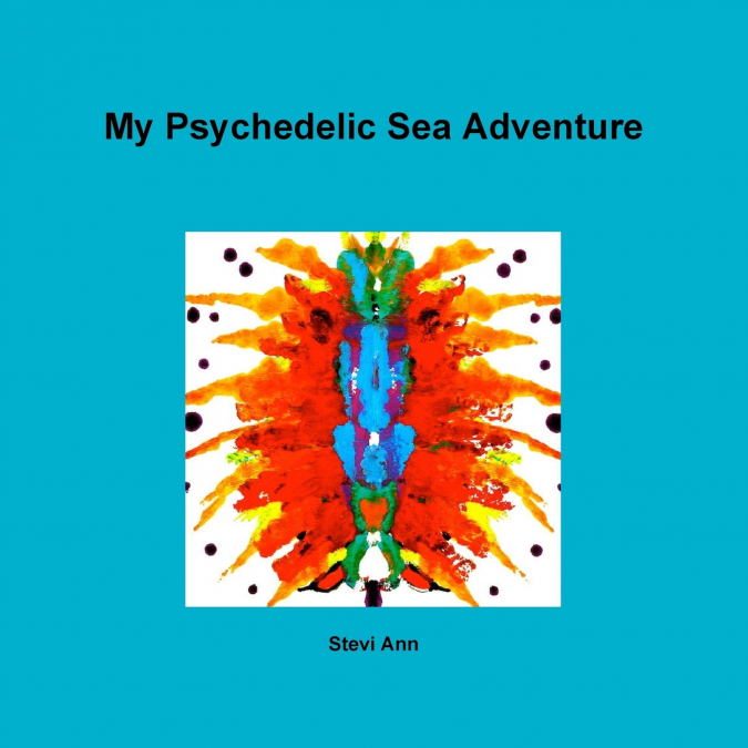 My Psychedelic Sea Adventure
