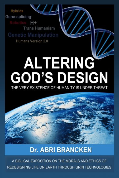 Altering God’s Design