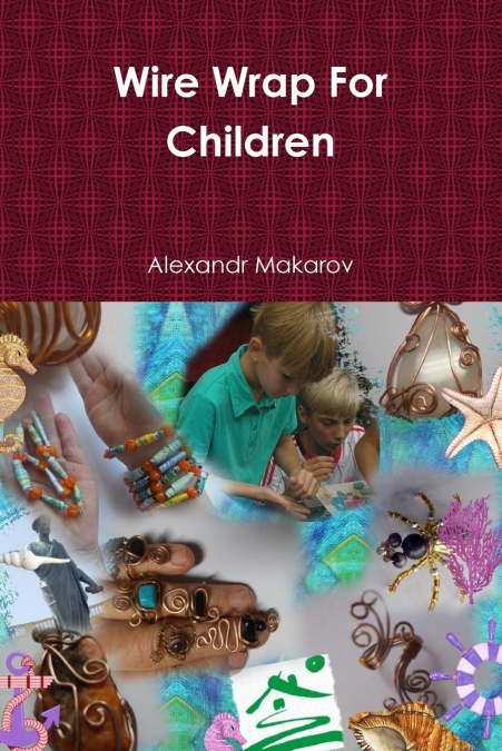Wire Wrap For Children