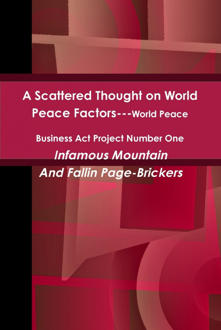 A Scattered Thought on World Peace Factors