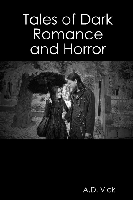 Tales of Dark Romance and Horror