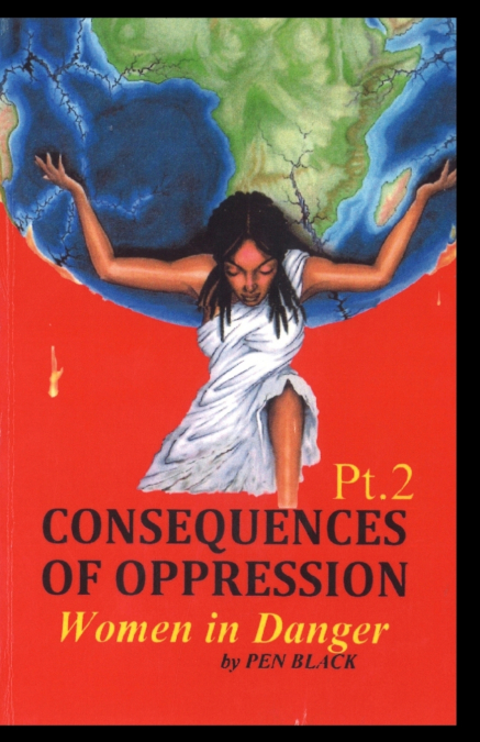 Consequences of Oppression Pt.2
