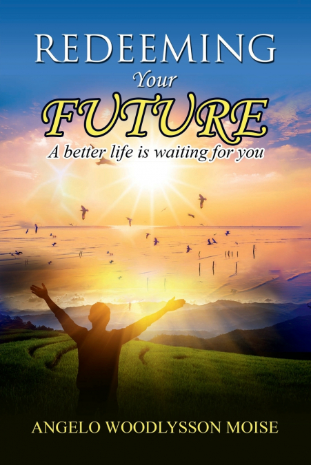 Redeeming Your Future