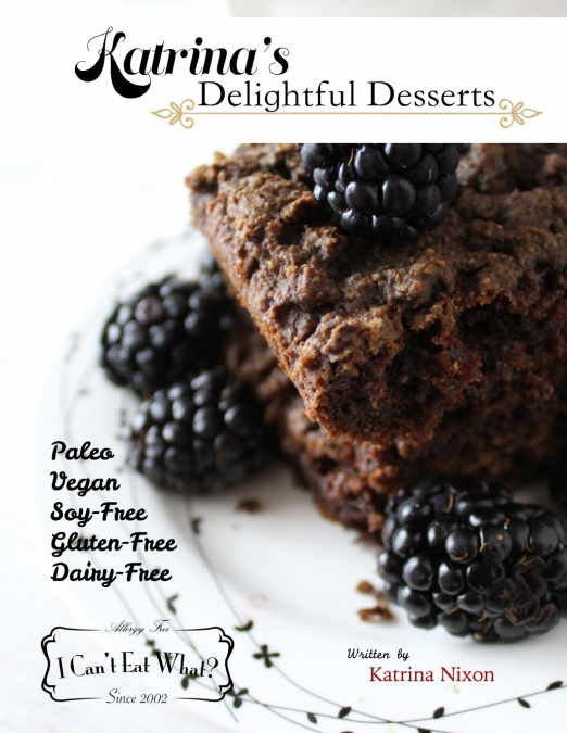 Katrina’s Delightful Desserts