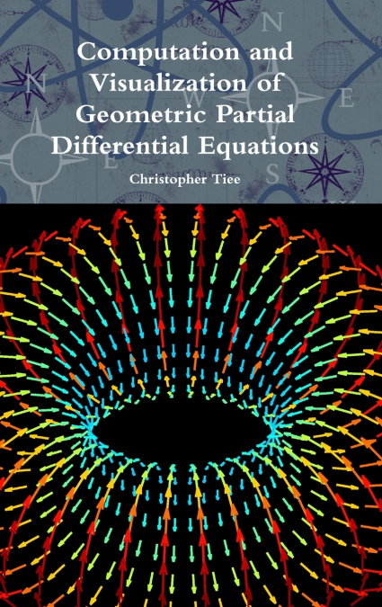 Computation and Visualization of Geometric Partial Differential Equations