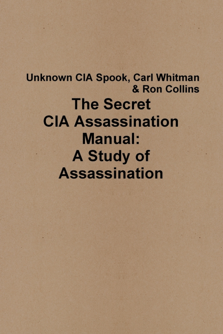 The Secret CIA Assassination Manual