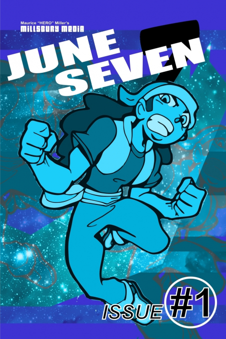 Maurice Miller’s June Seven