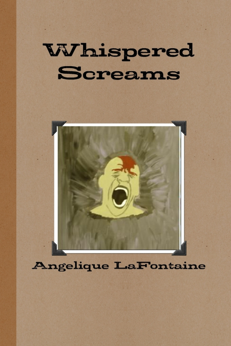 Whispered Screams