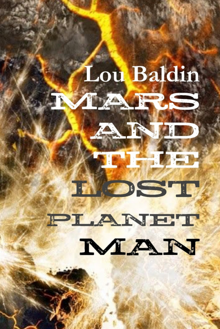 MARS AND THE LOST PLANET MAN