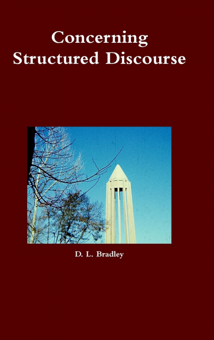 Concerning Structured Discourse