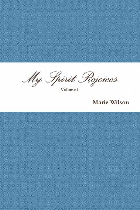 My Spirit Rejoices