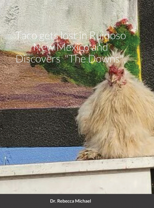 Taco gets lost in Ruidoso New Mexico and Discovers  'The Downs'.