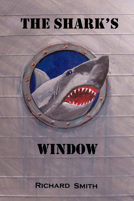 The Shark’s Window