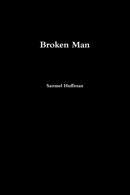Broken Man