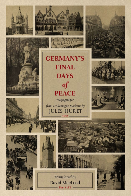Germany’s Final Days of Peace