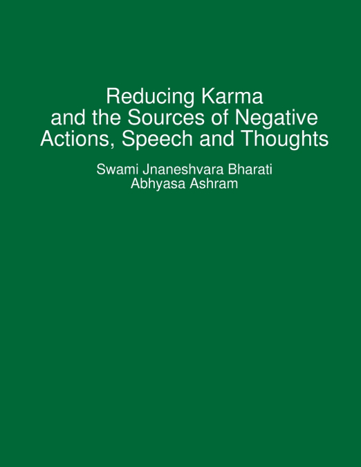 Reducing Karma and the Sources of Negative Actions, Speech and Thoughts