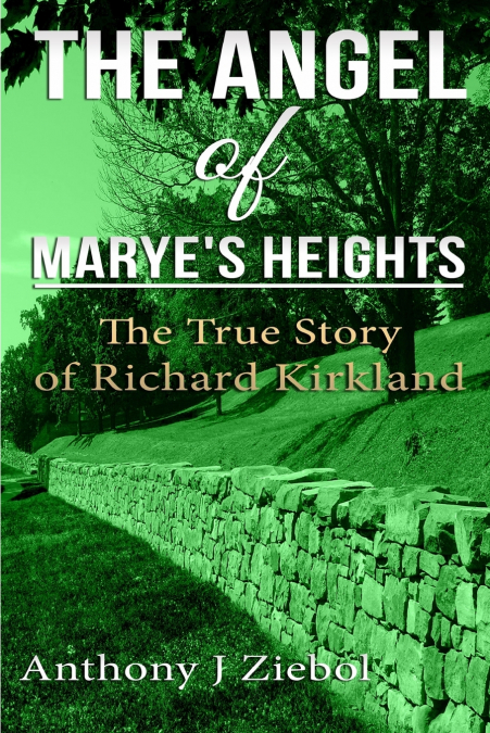 The Angel of Marye’s Heights