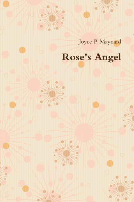 Rose’s Angel