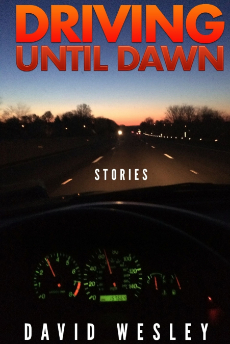 Driving Until Dawn
