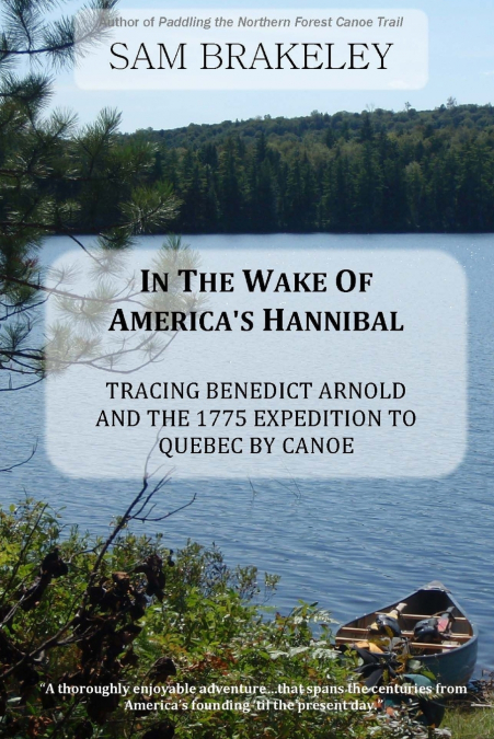 In the Wake of America’s Hannibal