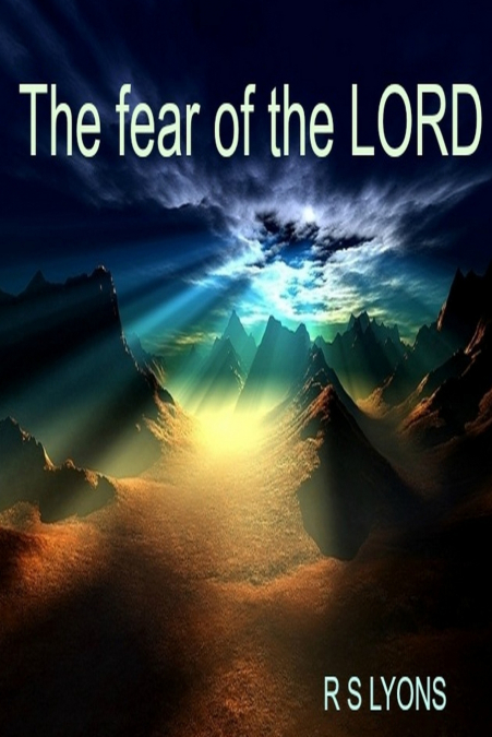 The fear of the LORD