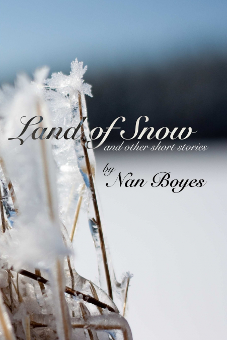 Land of Snow and other short stories