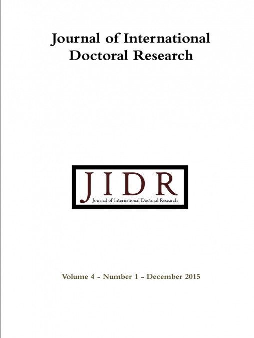 Journal of International Doctoral Research (JIDR) Volume 4, Number 1, December 2015