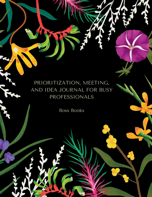 Prioritization, Meeting, and Idea Journal for Busy Professionals