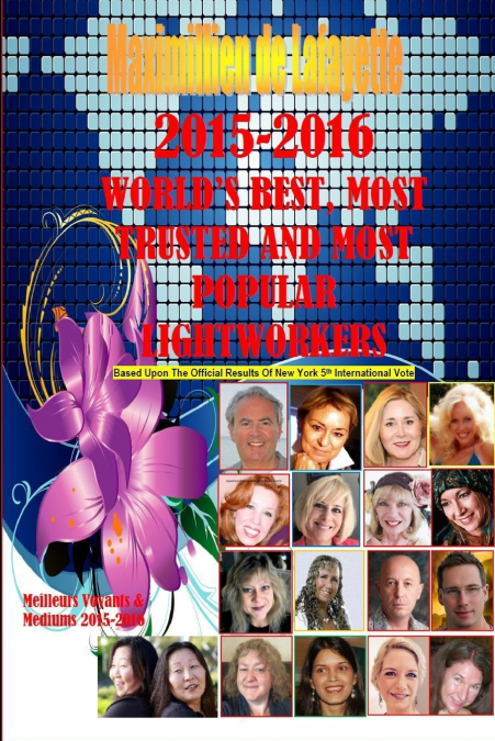 2015-2016 World’s Best, Most Trusted And Most Popular Lightworkers