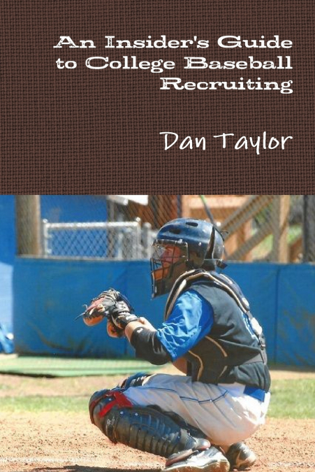 An Insider’s Guide to College Baseball Recruiting