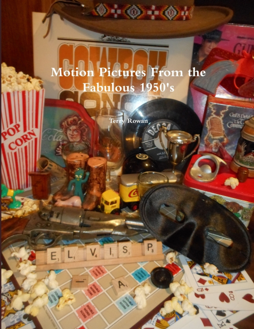 Motion Pictures From the Fabulous 1950’s