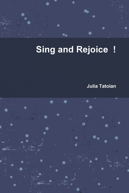 Sing and Rejoice