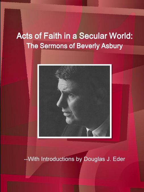 Acts of Faith in a Secular World