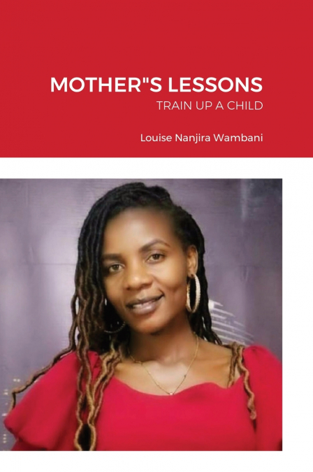 MOTHER'S LESSONS