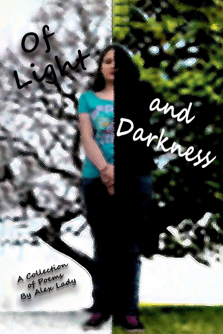 Of Light and Darkness