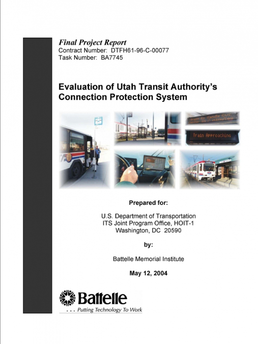 Evaluation of Utah Transit Authority’s Connection Protection System - Final Project Report