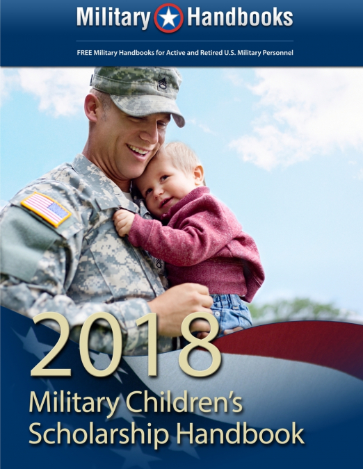 2018 Military Children’s Scholarship Handbook