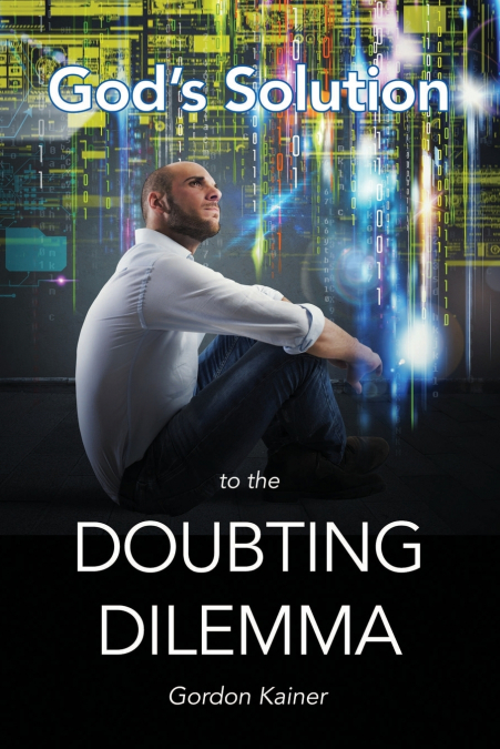 God’s Solution to the Doubting Dilemma